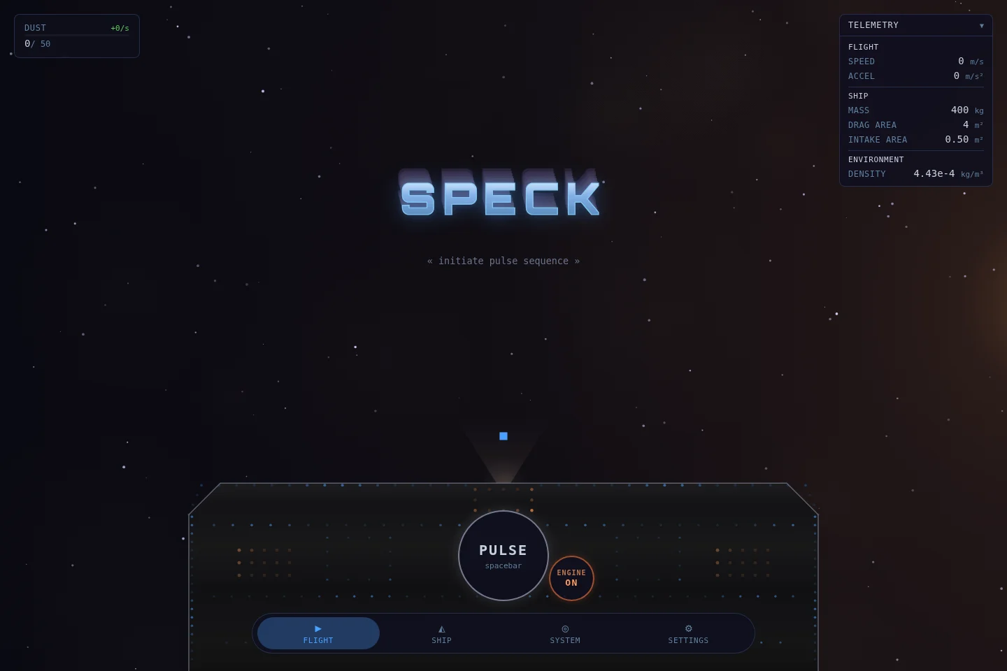 Speck's space-flight screen with pulse controls, dust storage and ship telemetry against a starfield.